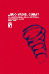 �QUO VADIS, CUBA?