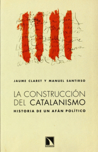 LA CONSTRUCCIN DEL CATALANISMO