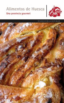 ALIMENTOS DE HUESCA UNA PROVINCIA GOURMET