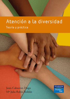 ATENCION A LA DIVERSIDAD - TEORIA Y PRACTICA
