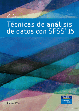 ANALISIS DE DATOS - TECNICAS CON SPSS 15
