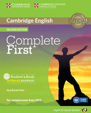 COMPLETE FIRST FOR SPANISH SPEAKERS STUDENT'S BOOK WITHOUT ANSWERS WITH CD-ROM 2ND EDITION