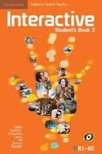 INTERACTIVE FOR SPANISH SPEAKERS LEVEL 3 STUDENT'S BOOK