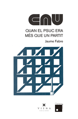 QUAN EL PSUC ERA M�S QUE UN PARTIT