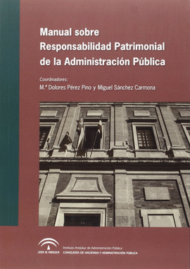 MANUAL SOBRE RESPONSABILIDAD PATRIMONIAL DE LA ADMINISTRACI�N P�BLICA
