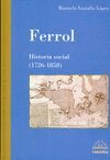 FERROL HISTORIA SOCIAL 1726 1858