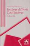 LECCIONES DE TEORIA CONSTITUCIONAL, 2� ED
