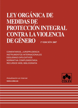 LEY ORGANICA DE MEDIDAS PROTECCI�N INTEGRAL VIOLENCIA DE G�NERO