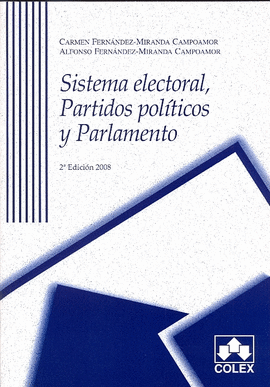 SISTEMA ELECTORAL. PARTIDOS POL.Y PARL.2� ED.