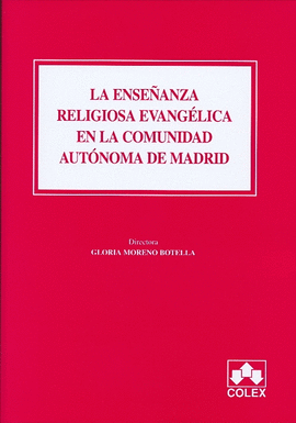 ENSE�ANZA RELIGIOSA EVANG�LICA EN LA COMUNIDAD AUT�NOMA DE MADRID
