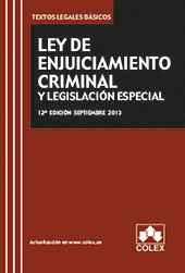 LEY DE ENJUICIAMIENTO CRIMINAL Y LEGISLACION ESPECIAL. TEXTO LEGAL B�SICO. 12� E