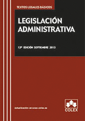LEGISLACION ADMINISTRATIVA. 12� EDICION 2013