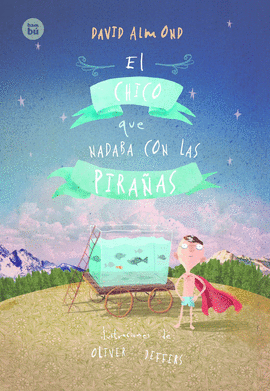 EL CHICO QUE NADABA CON LAS PIRA�AS