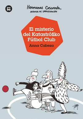 HERMANAS COSCORR�N, AGENCIA DE INVESTIGACI�N. EL MISTERIO DEL KAT