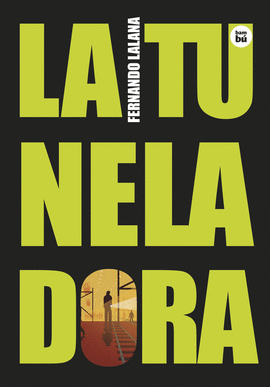 LA TUNELADORA