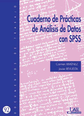 CUADERNO DE PRACTICAS DE AN�LISIS DE DATOS CON SPSS