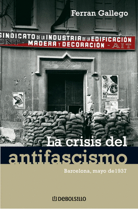 LA CRISIS DEL ANTIFASCISMO