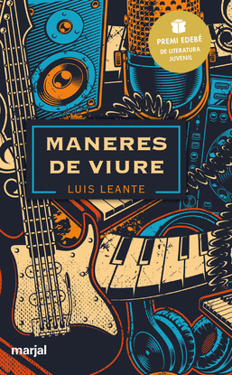 MANERES DE VIURE: PREMI EDEB DE LITERATURA JUVENIL 2020