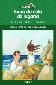 SOPA DE COLA DE LAGARTA (PREMIO EDEB� MODALIDAD INFANTIL)