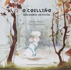 O COELLIO QUE QUERIA UN PASTEL