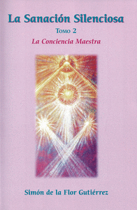 LA SANACIN SILENCIOSA TOMO 2