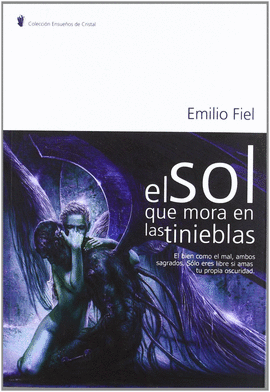 EL SOL QUE MORA EN LAS TINIEBLAS