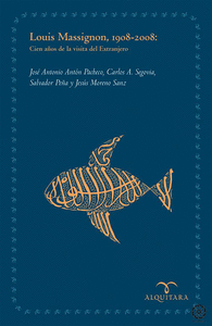 LOUIS MASSIGNON, 1908-2008