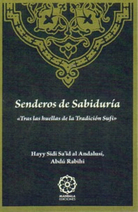 SENDEROS DE SBIDUR�A