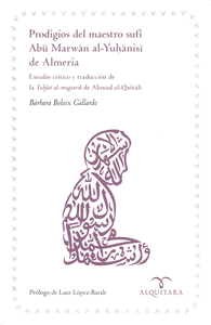 PRODIGIOS DEL MAESTRO SUF� ABU MARWAN AL-YUHANISI DE ALMER�A