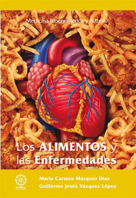 LOS ALIMENTOS Y LAS ENFERMEDADES