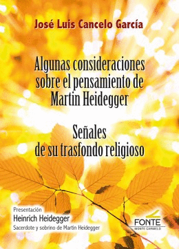 ALGUNAS CONSIDERACIONES SOBRE EL PENSAMIENTO DE MARTIN HEIDEGGER