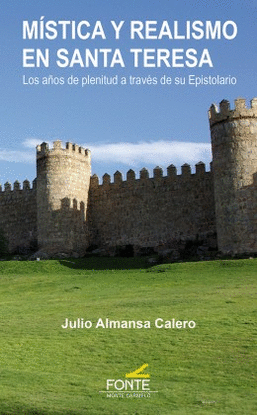 M�STICA Y REALISMO EN SANTA TERESA