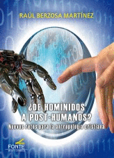 DE HOMNIDOS A POST-HUMANOS?