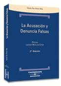 LA ACUSACI�N Y DENUNCIA FALSAS
