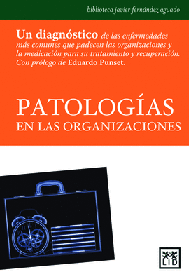 PATOLOGAS EN LAS ORGANIZACIONES