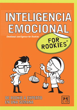 INTELIGENCIA EMOCIONAL FOR ROOKIES