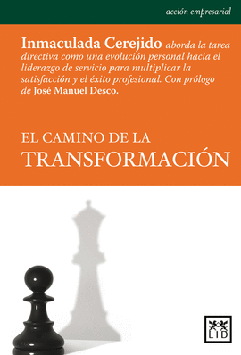 EL CAMINO DE LA TRANSFORMACI�N