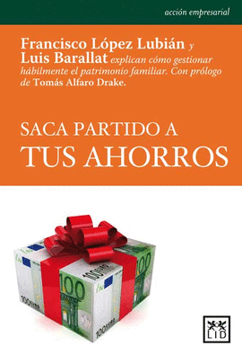 SACA PARTIDO A TUS AHORROS