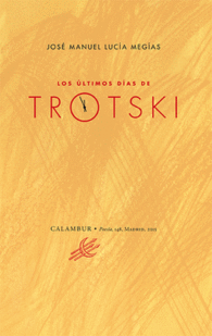 LOS LTIMOS DAS DE TROTSKI