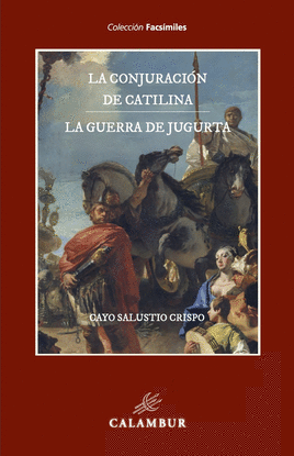 LA CONJURACIN DE CATILINA Y LA GUERRA DE JUGURTA