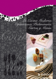 LA COCINA MODERNA. OPERACIONES PRELIMINARES. CARTAS Y MENS