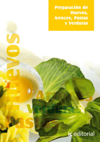 PREPARACIN DE HUEVOS. ARROCES. PASTAS Y VERDURAS