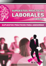 SUPUESTOS PR�CTICOS PARA ASESOR�AS - OBRA COMPLETA - 3 VOL�MENES - CONTABLES/LAB