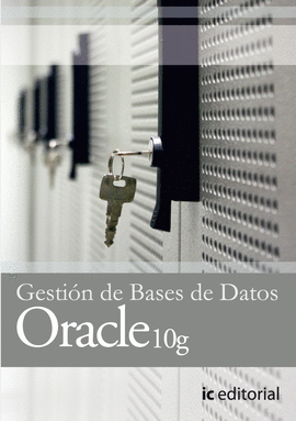 GESTIN DE BASES DE DATOS CON ORACLE 10G