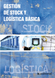 GESTIN DE STOCK Y LOGISTICA BSICA