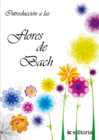 INTRODUCCI�N A LAS FLORES DE BACH