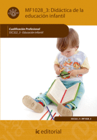 DIDCTICA DE LA EDUCACIN INFANTIL. SSC322 3 - EDUCACIN INFANTIL