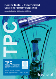 TPC SECTOR METAL - ELECTRICIDAD. CONTENIDO FORMATIVO ESPEC�FICO
