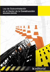 LEY DE SUBCONTRATACIN EN EL SECTOR DE LA CONSTRUCCIN