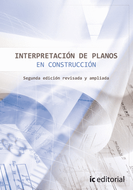 INTERPRETACI�N DE PLANOS EN CONSTRUCCI�N